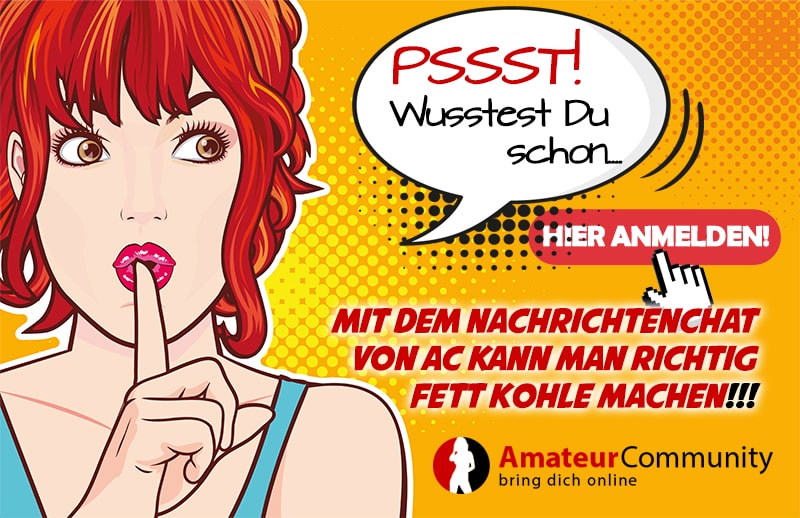 Werde jetzt Chatterin auf der Amateurcommunity und verdiene Geld mit Cam und Chat!