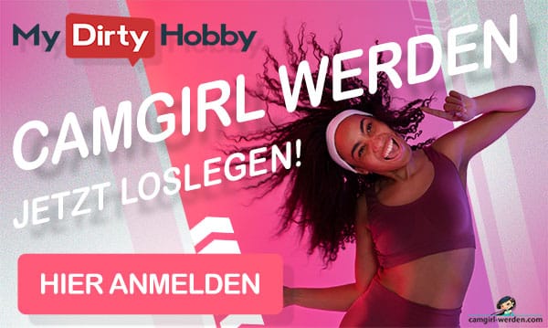 Camgirl werden auf MyDirtyHobby (MDH)!